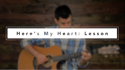 Here's My Heart Lesson